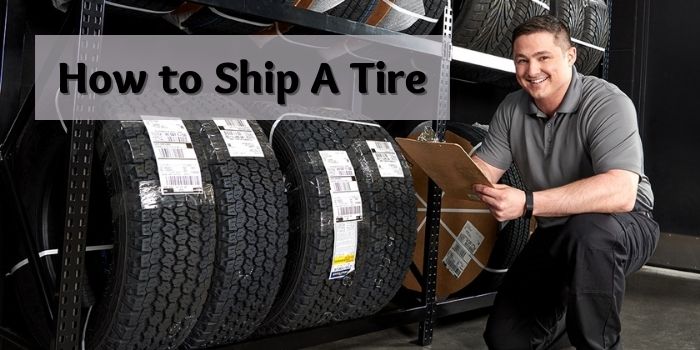 How to Ship a Tire