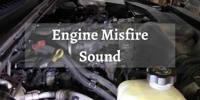 Engine Misfire Sound