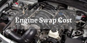 Engine Swap Cost