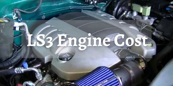 LS3 Engine Cost