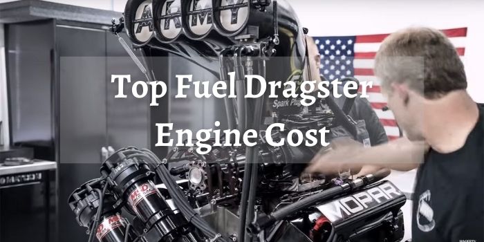 Top Fuel Dragster Engine Cost